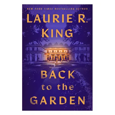 "Back to the Garden" - "" ("King Laurie R.")(Pevná vazba)