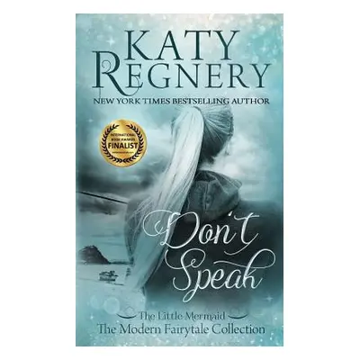 "Don't Speak" - "" ("Regnery Katy")(Paperback)