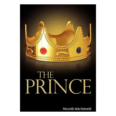 "The Prince" - "" ("Machiavelli Nicolo")(Paperback)