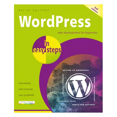 "Wordpress in Easy Steps" - "" ("Bartlett Darryl")(Paperback)