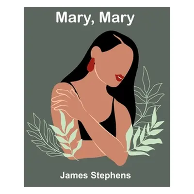 "Mary, Mary" - "" ("Stephens James")(Paperback)