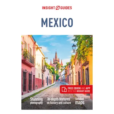 "Insight Guides Mexico (Travel Guide with Free Ebook)" - "" ("Insight Guides")(Paperback)