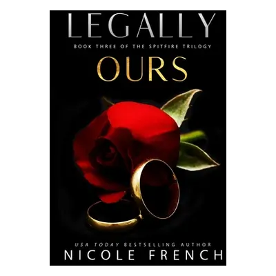 "Legally Ours" - "" ("French Nicole")(Paperback)