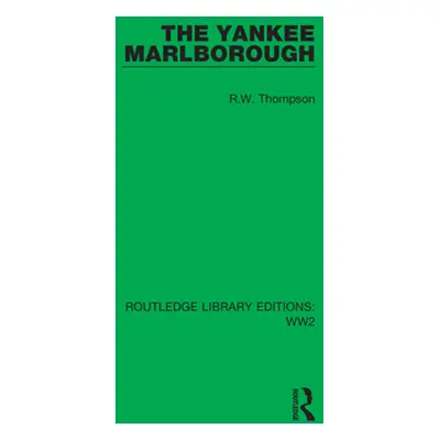 "The Yankee Marlborough" - "" ("Thompson R. W.")(Paperback)