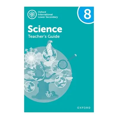 "Oxford International Lower Secondary Science Teacher Guide 2" - "" ("Locke")(Paperback)