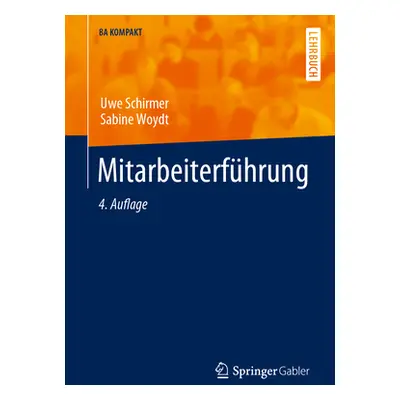 "Mitarbeiterfhrung" - "" ("Schirmer Uwe")(Paperback)