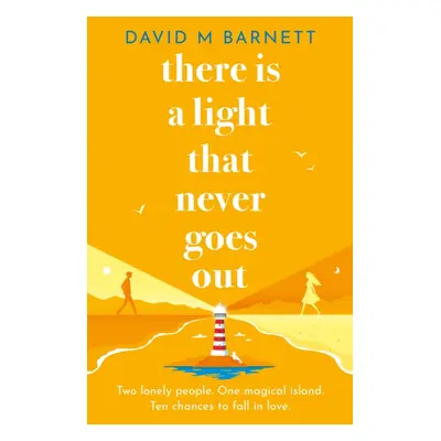 "There Is a Light That Never Goes Out" - "A feel-good summery romance with charming and loveable