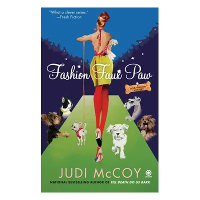 "Fashion Faux Paw: A Dog Walker Mystery" - "" ("McCoy Judi")(Mass Market Paperbound)