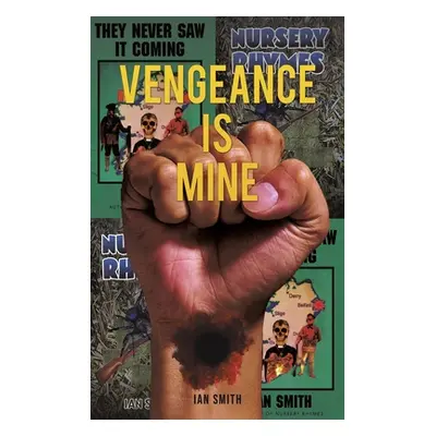 "Vengeance is Mine" - "" ("Smith Ian")(Pevná vazba)