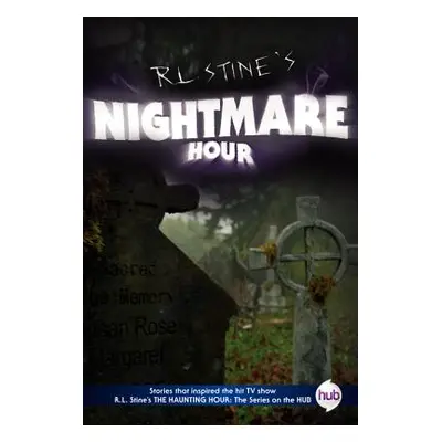 "Nightmare Hour TV Tie-In Edition" - "" ("Stine R. L.")(Paperback)