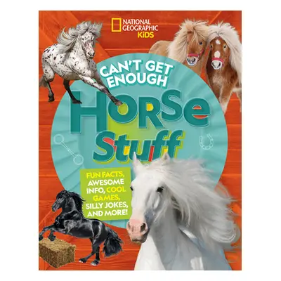 "Can't Get Enough Horse Stuff" - "" ("Cavanaugh Neil C.")(Paperback)