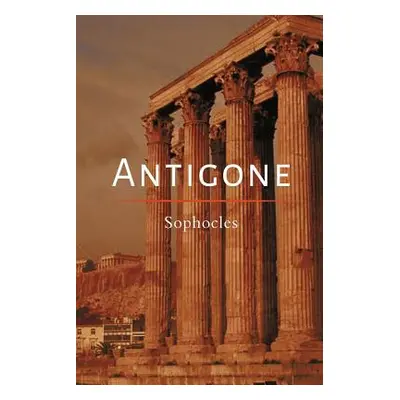 "Antigone" - "" ("Sophocles")(Paperback)