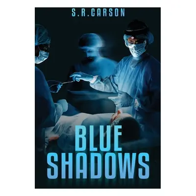 "Blue Shadows" - "" ("Carson S. R.")(Paperback)