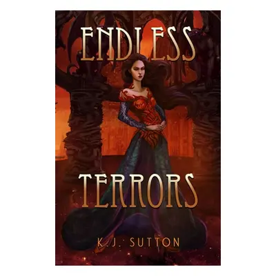 "Endless Terrors" - "" ("Sutton K.J.")(Paperback)