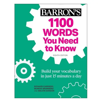 "1100 Words You Need to Know + Online Practice: Build Your Vocabulary in Just 15 Minutes a Day!"