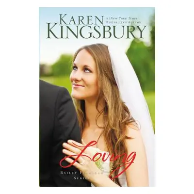 "Loving" - "" ("Kingsbury Karen")(Paperback)