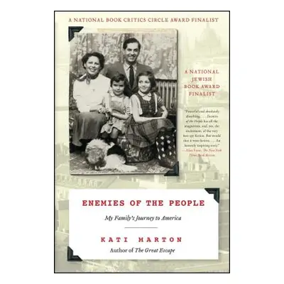 "Enemies of the People: My Family's Journey to America" - "" ("Marton Kati")(Paperback)