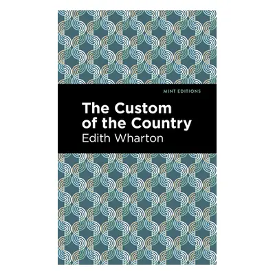 "The Custom of the Country" - "" ("Wharton Edith")(Paperback)