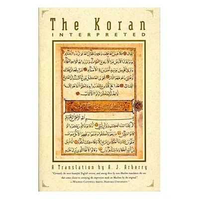 "The Koran Interpreted: A Translation" - "" ("Arberry A. J.")(Paperback)