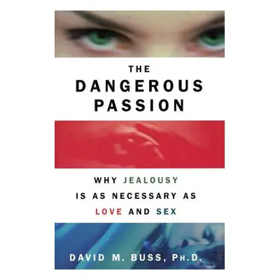 "Dangerous Passion" - "" ("Buss David M.")(Paperback)