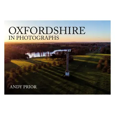 "Oxfordshire in Photographs" - "" ("Prior Andy")(Paperback)