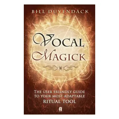 "Vocal Magick" - "" ("Duvendack Bill")(Paperback)