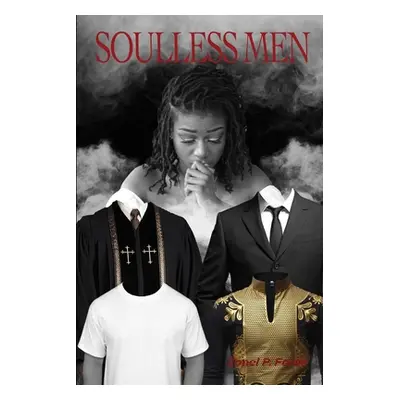 "Soulless Men" - "" ("Forde Zonel")(Paperback)