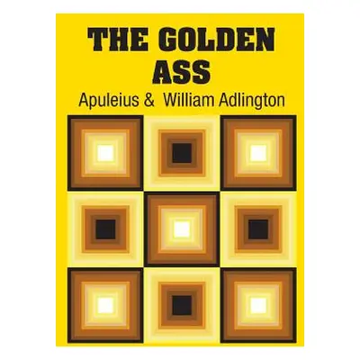 "The Golden Ass" - "" ("Apuleius")(Paperback)