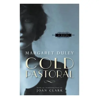 "Cold Pastoral" - "" ("Duley Margaret")(Paperback)