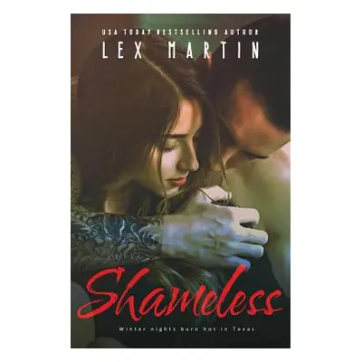 "Shameless" - "" ("Martin Lex")(Paperback)