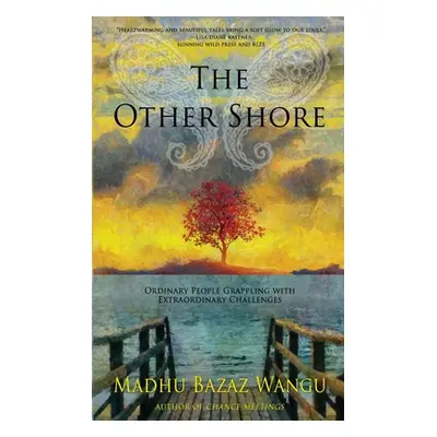 "The Other Shore" - "" ("Wangu Madhu Bazaz")(Paperback)