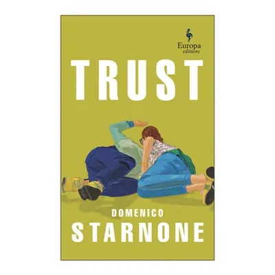 "Trust" - "" ("Starnone Domenico")(Paperback)