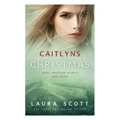 "Caitlyn's Christmas" - "" ("Scott Laura")(Paperback)