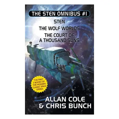 "The Sten Omnibus #1: Sten, The Wolf Worlds, The Court of a Thousand Suns" - "" ("Cole Allan")(P