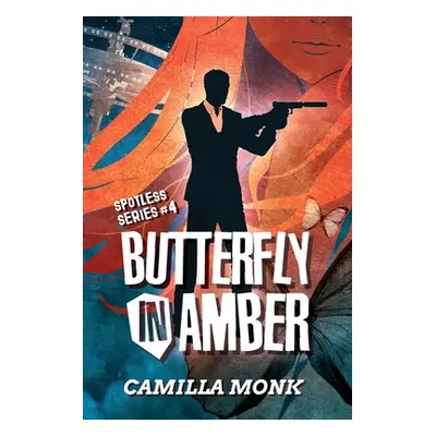 "Butterfly in Amber" - "" ("Monk Camilla")(Paperback)