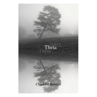 "Theia" - "" ("Bennett Charlotte")(Paperback)