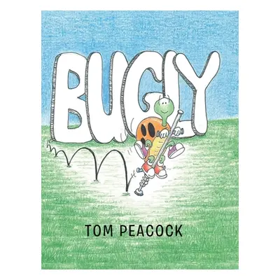 "Bugly" - "" ("Peacock Tom")(Pevná vazba)