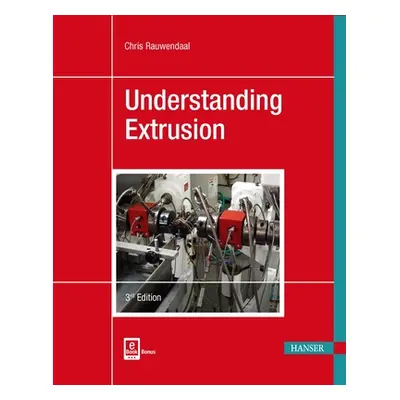 "Understanding Extrusion" - "" ("Rauwendaal Chris")(Paperback)