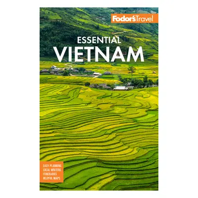 "Fodor's Essential Vietnam" - "" ("Fodor's Travel Guides")(Paperback)