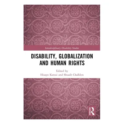 "Disability, Globalization and Human Rights" - "" ("")(Paperback)