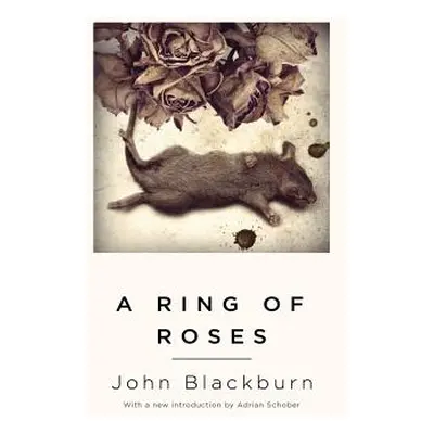 "A Ring of Roses" - "" ("Blackburn John")(Paperback)