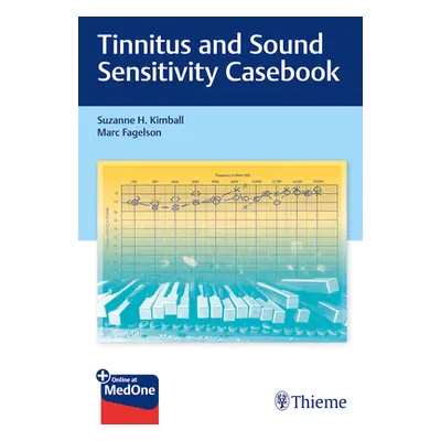 "Tinnitus and Sound Sensitivity Casebook" - "" ("Kimball Suzanne H.")(Paperback)