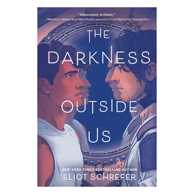 "The Darkness Outside Us" - "" ("Schrefer Eliot")(Paperback)