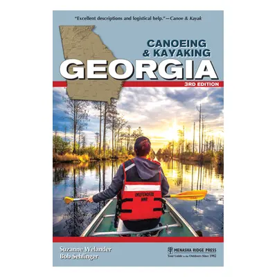 "Canoeing & Kayaking Georgia" - "" ("Welander Suzanne")(Paperback)