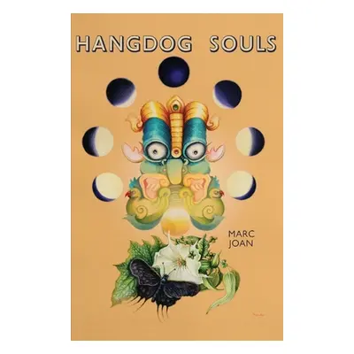 "Hangdog Souls" - "" ("Joan Marc")(Paperback)