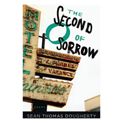 "The Second O of Sorrow" - "" ("Dougherty Sean Thomas")(Paperback)