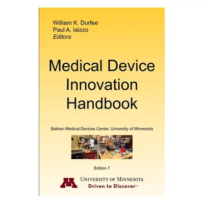 "Medical Device Innovation Handbook" - "" ("Durfee William")(Paperback)