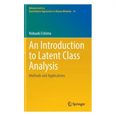 "An Introduction to Latent Class Analysis: Methods and Applications" - "" ("Eshima Nobuoki")(Pev