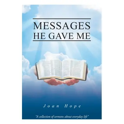 "Messages He Gave Me" - "" ("Hope Joan")(Paperback)