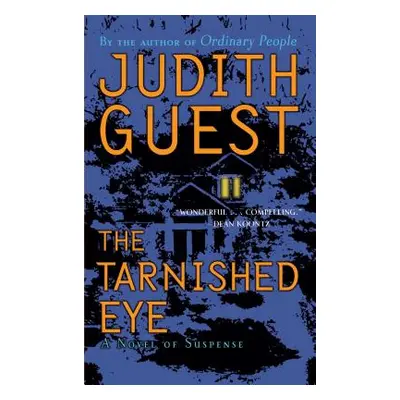 "The Tarnished Eye: A Novel of Suspense" - "" ("Guest Judith")(Paperback)